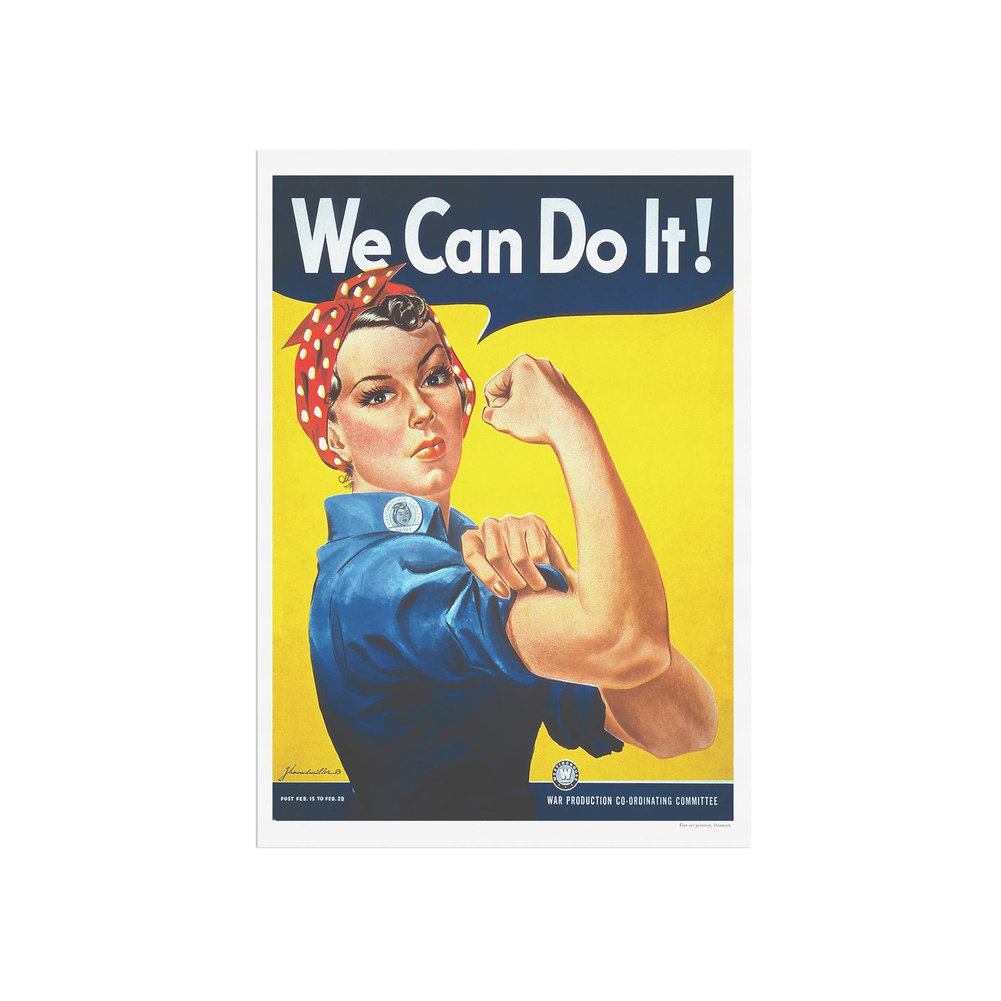 We Can Do It! Rosie the Riveter