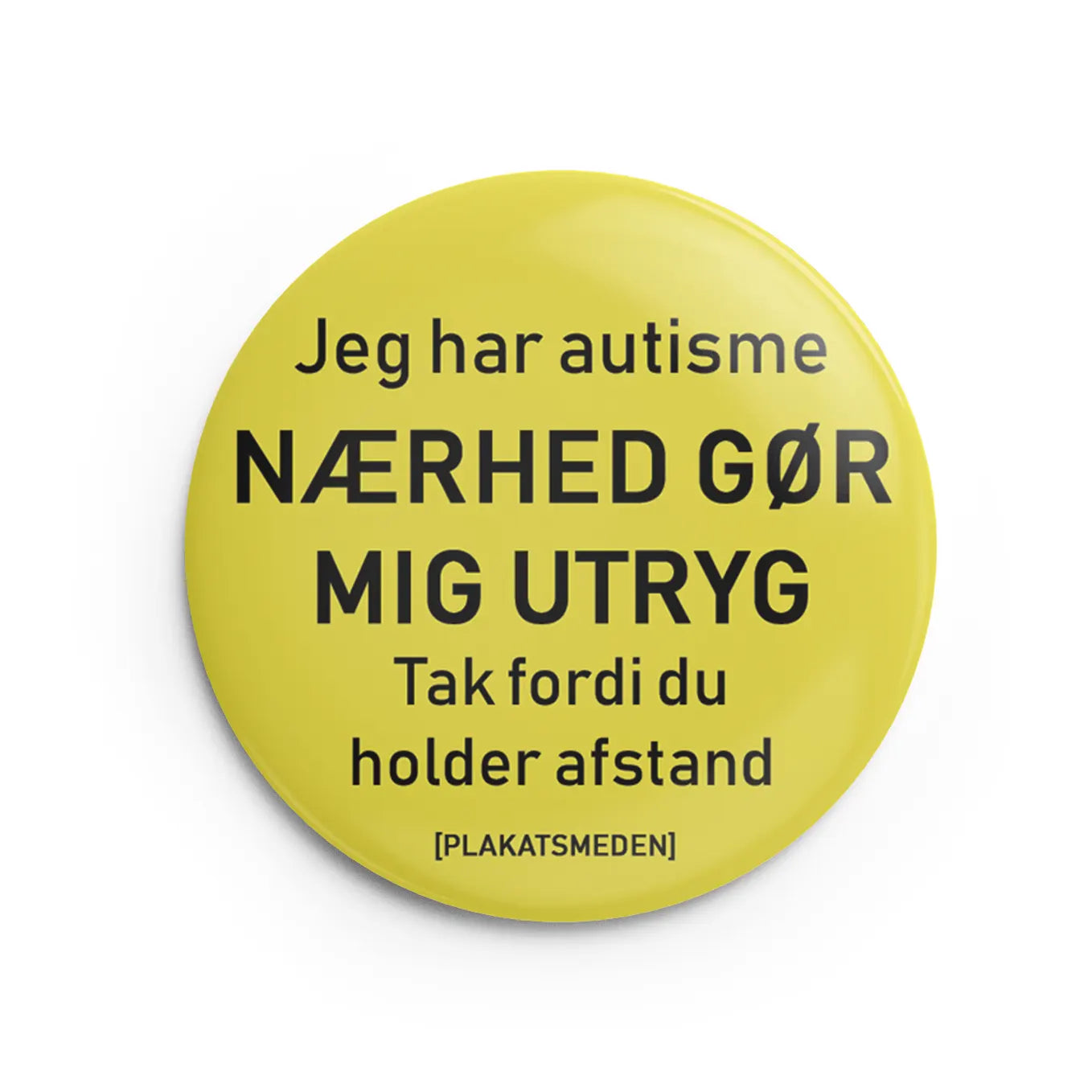 Badge med teksten: jeg har autisme, nærhed gør mig utryg, tak fordi du holder afstand