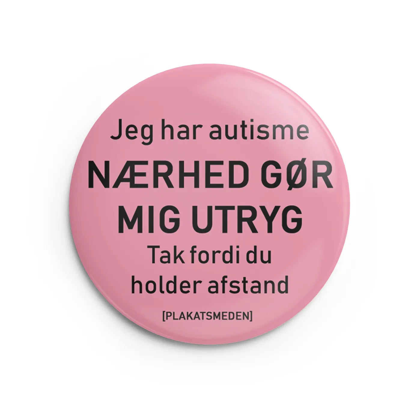 Badge med teksten: jeg har autisme, nærhed gør mig utryg, tak fordi du holder afstand