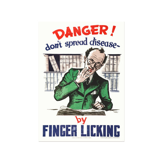 Danger - Don't Spread Disease By Finger Licking