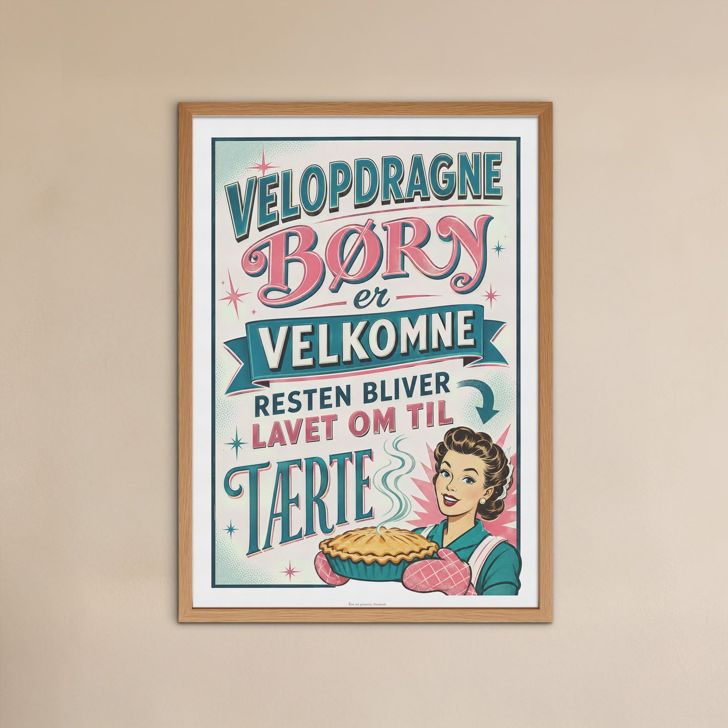 Sjov retro plakat | Velopdragne børn er velkomne - resten bliver lavet om til tærte