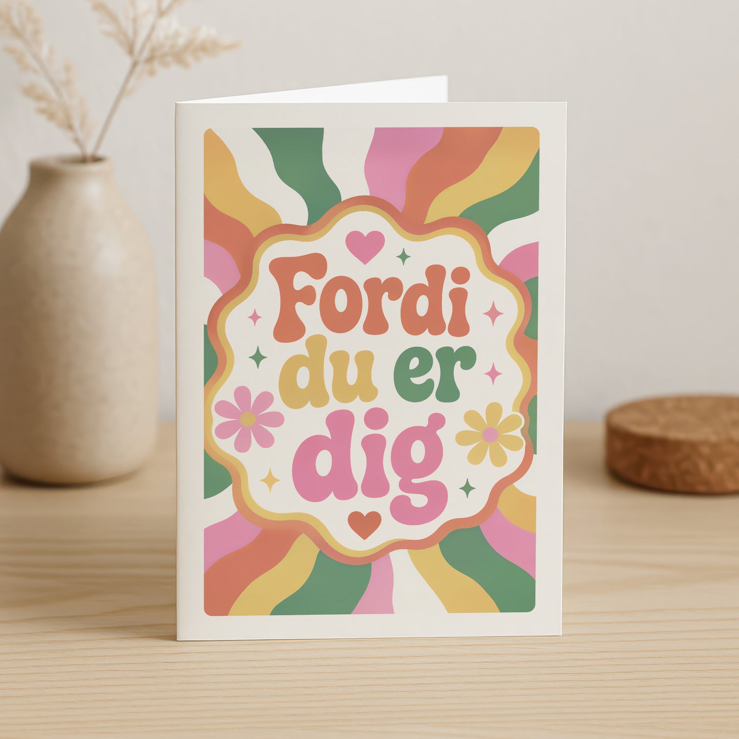 Fordi Du Er Dig – Retro Anledningskort i 70'er Stil