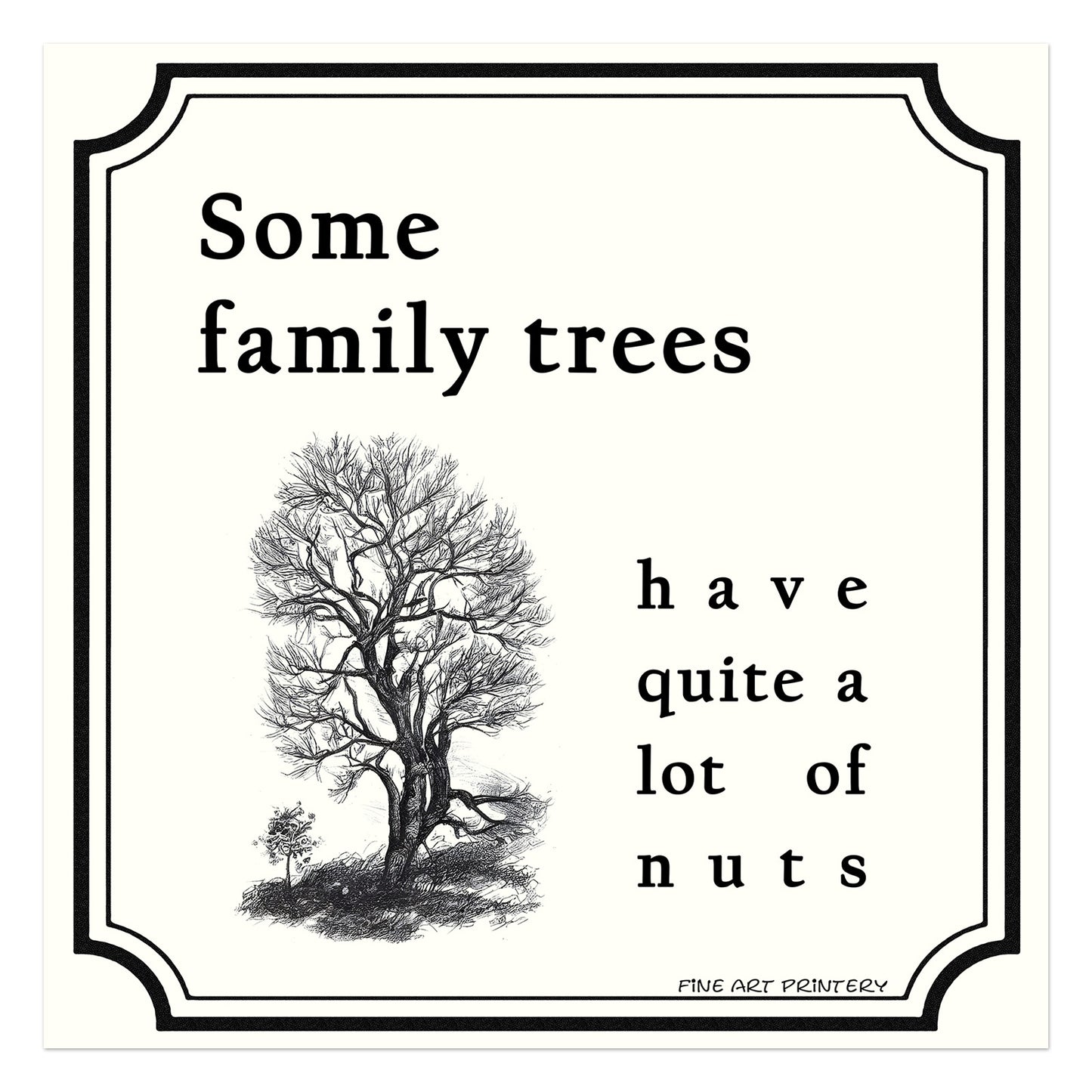 Some family trees have quite a lot of nuts